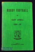 Very Rare book^ Rugby Football in East Africa 1909-59 plus enclosures????: Sought after volume^ slim