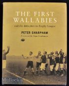 Rugby Book^ The First Wallabies (1908-9)^ P Sharpham: Well thought-of volume from 2000^ the first