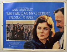 Original Movie/Film Poster Who will Love my Children - 40 X 30 Starring Ann Margret^ Frederick