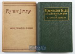 Slossum Annie- Trumbull ‘Fishin’ Jimmy’ N.Y. 1889 2nd ed original cloth together with Dr Johnson