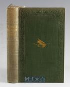 Pulman^ G P R ‘The Vade Mecum of Fly Fishing for Trout’ London 1846^ 2nd ed re-written and greatly