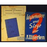 Truths and Victories of the Allies – ‘The Best Propaganda is Results’ 1940 German Publication plus