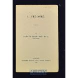 A Welcome Alfred Tennyson 1863 London, Edward Moxon & Co, single sheet, minor wear, measures 10x17cm