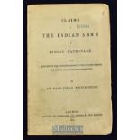 Claims Of The Indian Army On Indian Patronage, by An East Indian (Company) Proprietor 1852 A 54 page