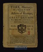 1723 York Mercury Or a General View of the Affairs of Europe but more particularly Great Britain