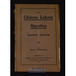 1905 ‘The Chinese Labour Question Hand Notes’ Booklet published by Imperial South African