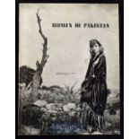 Women Of Pakistan Produced by Pakistan Publications, Karachi 1949 Printed in U.S.A. by Gimson