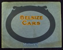 Motoring - Belsize Cars, 1914 catalogue - A fine early 24 page catalogue with full page illustration