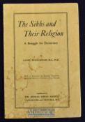 1943 The Sikhs And Their Religion – A Struggle For Democracy By Sadhu Singh Dhami Vancouver: The