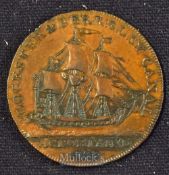 Gloucester & Berkley Ship Canal Half Penny Token, 1797 Obverse; East Indiamen Ship. Reverse; view of