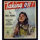 WWII - Taking Off Publication By Noel Monks - Circa 1942- 43. An unusually fine quality