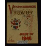1946 “Victory Celebrations In Bromley” Souvenir Programme June 8th – 10th An 8 page programme of the