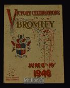 1946 “Victory Celebrations In Bromley” Souvenir Programme June 8th – 10th An 8 page programme of the