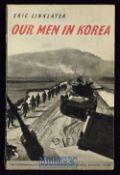 Our Men in Korea - by Eric Linklater 1952 Publication - A 79 page publication with over 40