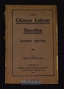 1905 ‘The Chinese Labour Question Hand Notes’ Booklet published by Imperial South African