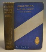 1912 Argentina Past And Present Book by W. H. Koebel A large 455page book with over 80