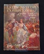 1912 Latin-British Exhibition Programme Great White City^ London^ official souvenir^ illustrated^