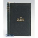 Ronalds^ Alfred – The Fly-Fisher’s Entomology 10th Ed^ 1901^ Trout and Grayling Fishing^ with twenty