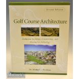 Hurdzan^ Dr Michael J - “Golf Course^ Architecture - Evolutions in Design^ Construction^ and