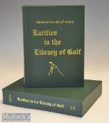 Grant^ H R J and D M Wilson III - signed “Rarities in the Library of Golf – Selections from the 19th