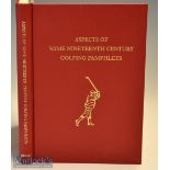 Grant^ R H J (Ed) - “Aspects of Some Nineteenth Century Golfing Pamphlets” 1st ed 2005 Subscribers