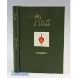Harwood^ Keith – The Float 2003 ltd ed^ illustrated^ bound in green cloth boards and gold gilt^ in