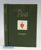 Harwood^ Keith – The Float 2003 ltd ed^ illustrated^ bound in green cloth boards and gold gilt^ in