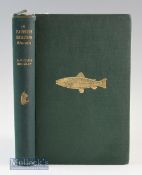 Bromley^ A Nelson – A Fly Fishers Reflections 1860-1930^ 1st edition having 5 coloured plates^ in