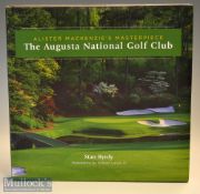 Byrdy^ Stan signed – “Alistair Mackenzie’s Masterpiece-The Augusta National Golf Club” 1st ed 2005