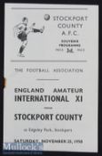 1950/51 Stockport County v England Amateur International XI Football Programme date 25 Nov^ team