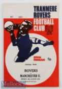 1971/72 Tranmere Rovers v Manchester United Friendly Match Football Programme date 6 Aug in F/G