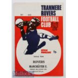 1971/72 Tranmere Rovers v Manchester United Friendly Match Football Programme date 6 Aug in F/G