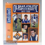 Oldham Athletic Complete Record 1899-1988 Book by Gareth Dykes^ Breedon Books^ HB with DJ^ in G