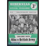 1957/58 Hibernian v British Army Football Programme date 10 Feb rusty staple^ o/w in G condition