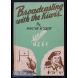 Scarce New Zealand Signed Rugby Book: 1947 softback with colourful cartoon cover^ ‘Broadcasting with