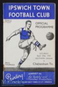 1936/7 Ipswich Town v Cheltenham Town (Southern League) Football Programme dated 24th April^ has a