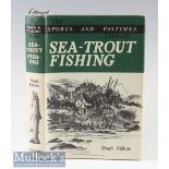Falkus, Hugh scarce “Trout Fishing - A Guide To Success” 1st ed 1962 published H F & G Witherby Ltd,