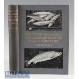 Malloch P D – “Life History and Habits of the Salmon Sea Trout and other Freshwater Fish” London