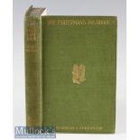 Shrubsole, Edgar S (Practical) - “The Fisherman’s Handbook” 1st ed 1904 publ’d John Lane, The Bodley