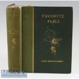 Marbury, Mary Orvis (USA) (1896) “Favorite Flies and Their Histories” 3rd ed publ’d Houghton,