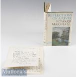 Marshall, Howard Fishing book with 3x signed letters from the author - “Reflections on a River” 1967