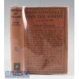 Passchendaele And The Somme A Diary of 1917 by Hugh Quigley Book 1st edition 1928^ HB with DJ^