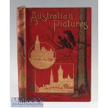 Australian Pictures by Howard Willoughby 1886 Book First Edition. A large well illustrated 224