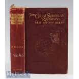 Russia - The Great Siberian Railway by Dr F E Clark 1904 Book First Edition A very interesting 213