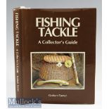 Turner^ Graham – Fishing Tackle^ a Collectors Guide^ 1989 1st edition^ illustrated^ as new in dust