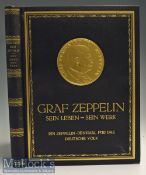 Zeppelin - Denkmal^ fur das Deutsche Volk’ Prof Dr Ludwig Fischer^ ND - A very imposing large Book