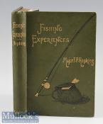Hopkins^ Major F P – Fishing Experiences of Half a Century^ 1898 1st edition^ illustrated by the