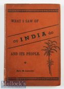 What I Saw of India and Its People by R Lawson 1889 - A 93 page book with 18 illustrations and