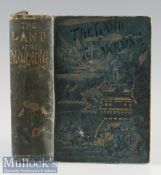 1882 The Land Of The Morning by William Gray Dixon. MA - a 689 page book with some 20 illustrations.
