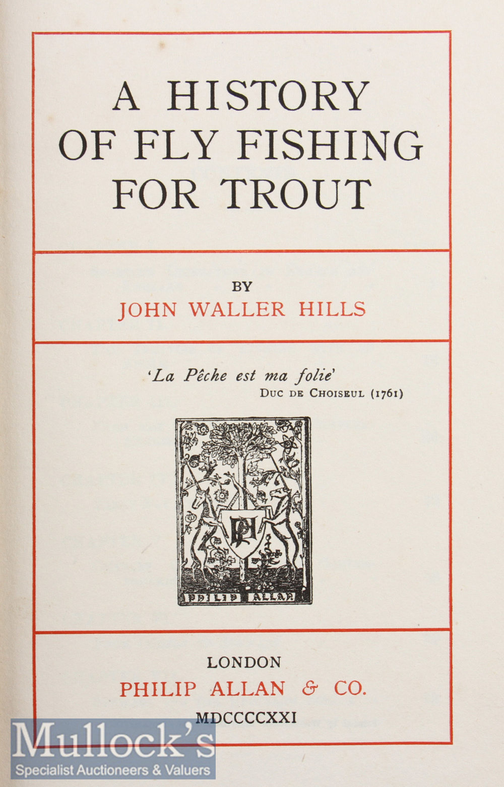 Hills^ John Waller – A History of Fly Fishing for Trout^ London 1921 (1st state with Errata slip)^ - Image 2 of 2